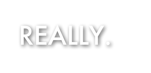 Really.
